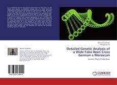Buchcover von Detailed Genetic Analysis of a Wide Faba Been Cross German x Moroccan