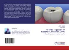 Capa do livro de Fluoride Ingestion in Preschool, Peñaflor, 2006 