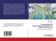 Capa do livro de Transmylohyoid Endotracheal Intubation in PAN-Facial Trauma 