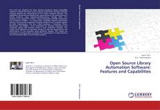 Capa do livro de Open Source Library Automation Software: Features and Capabilities 