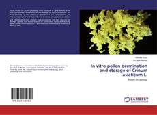 Portada del libro de In vitro pollen germination and storage of Crinum asiaticum L.