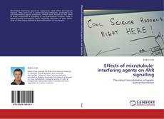 Portada del libro de Effects of microtubule-interfering agents on AhR signalling