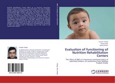 Portada del libro de Evaluation of functioning of Nutrition Rehabilitation Centers
