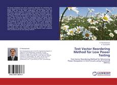 Test Vector Reordering Method for Low Power Testing kitap kapağı