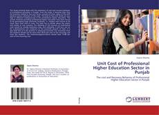 Copertina di Unit Cost of Professional Higher Education Sector in Punjab