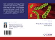 Bookcover of Intestinal Amoebiasis
