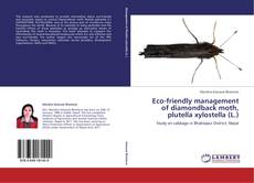 Eco-friendly management of diamondback moth, plutella xylostella (L.) kitap kapağı
