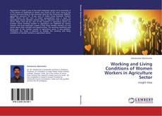Capa do livro de Working and Living Conditions of Women Workers in Agriculture Sector 