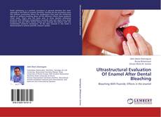 Обложка Ultrastructural Evaluation Of Enamel After Dental Bleaching