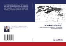 Bookcover of Is Turkey Realigning?