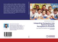 Обложка Integrating Computers into Science Teaching: Perceptions & Practices