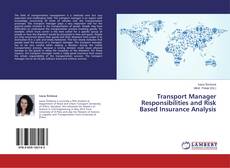 Buchcover von Transport Manager Responsibilities and Risk Based Insurance Analysis