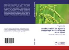 Capa do livro de Root Exudates on Specific Diazotroph-Rice Genotype Association 