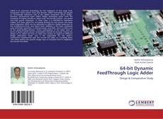 64-bit Dynamic FeedThrough Logic Adder kitap kapağı