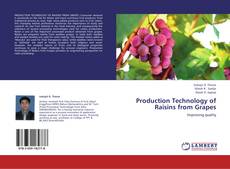 Copertina di Production Technology of Raisins from Grapes