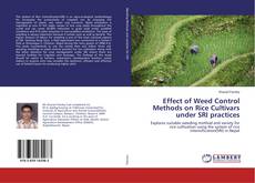 Capa do livro de Effect of Weed Control Methods on Rice Cultivars under SRI practices 