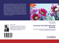 Bookcover of Factorial And Split-split-plot Analysis