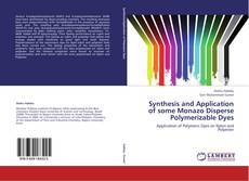 Capa do livro de Synthesis and Application of some Monazo Disperse Polymerizable Dyes 