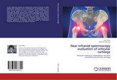 Buchcover von Near infrared spectroscopy evaluation of articular cartilage