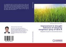 Buchcover von Improvement in drought tolerance of wheat by exogenous spray of GB & K