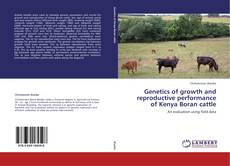 Copertina di Genetics of growth and reproductive performance of Kenya Boran cattle