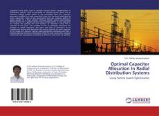 Copertina di Optimal Capacitor Allocation In Radial Distribution Systems