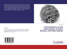 Copertina di Contradictions in the philosophies of Gilles Deleuze and Alain Badiou