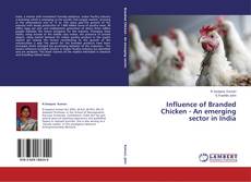 Copertina di Influence of Branded Chicken - An emerging sector in India