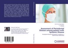 Bookcover of Assessment of Periodontal Disease among patient with Systemic Disease