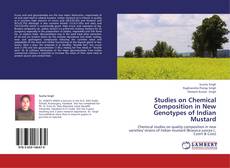 Copertina di Studies on Chemical Composition in New Genotypes of Indian Mustard