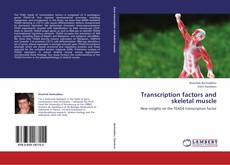 Buchcover von Transcription factors and skeletal muscle