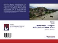 Capa do livro de Utilization Of Ecological Sanitation In Kisumu, Kenya 