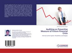 Auditing as Preventive Measure of Future Financial Crisis kitap kapağı