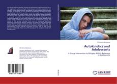 Bookcover of Autokinetics and Adolescents