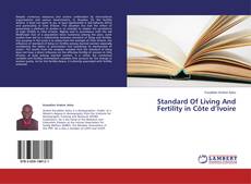 Couverture de Standard Of Living And Fertility in Côte d’Ivoire