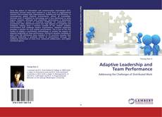 Bookcover of Adaptive Leadership and Team Performance