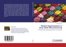 Borítókép a  Market Segmentation in Grey Cloth Manufacturing - hoz