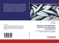 Couverture de Fisheries of Bangladesh: Dimension in Economic Development