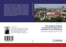 Bookcover of The Impact of Open University Graduates in Thailand on Its Economy
