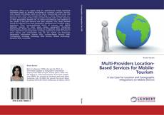 Copertina di Multi-Providers Location-Based Services for Mobile-Tourism