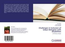 Couverture de Challenges in Inclusion of Urban Refugees with Disabilities
