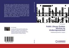 Bookcover of Public Library Outlets Services to Underrepresented