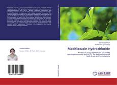 Buchcover von Moxifloxacin Hydrochloride