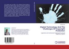 Portada del libro de Digital Technology And The Challenges Of Copyright Protection