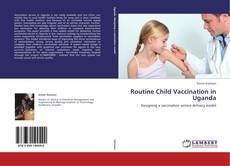 Buchcover von Routine Child Vaccination in Uganda