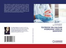 Copertina di TEXTBOOK ON CALCIUM HYDROXIDE USED IN DENTISTRY