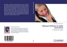 Bookcover of Telecom Policies in India and China