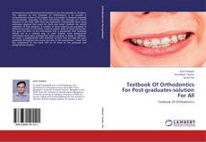 Buchcover von Textbook Of Orthodontics For Post-graduates-solution For All