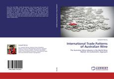 Buchcover von International Trade Patterns of Australian Wine