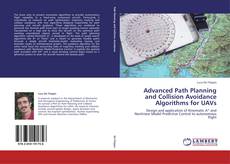 Bookcover of Advanced Path Planning and Collision Avoidance Algorithms for UAVs